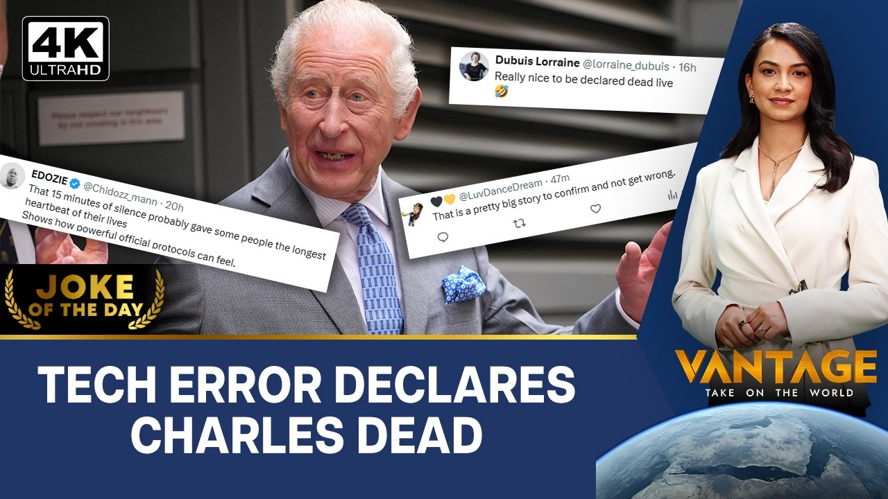King Charles III Death Rumours Spread After Radio Station Error | Vantage on Firstpost | 4K