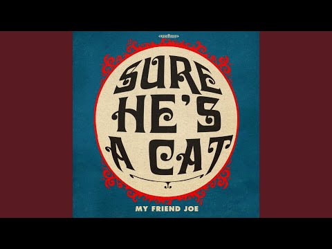 My Friend Joe - Cats