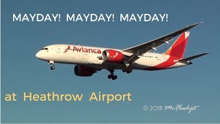 MAYDAY! MAYDAY! MAYDAY! with Extra Audio Avianca & British Airways at London Heathrow Airport