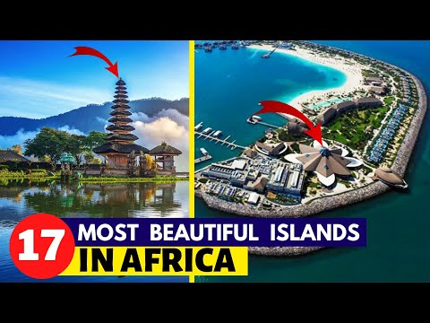 17 Most Beautiful Islands In Africa You Wont Believe EXIST