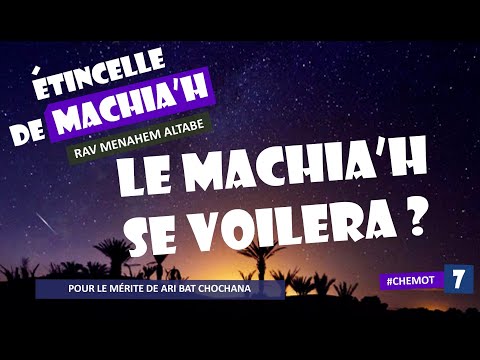 Le machia’h se voilera ?