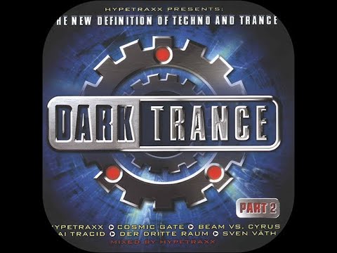 Hypetraxx - Dark Trance Part 2 [CD 1] [2000]