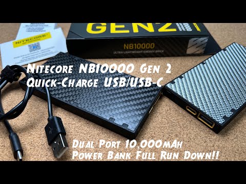 NITECORE NB10,000 Gen 2 Quick-Charge USB/USB-C Dual Port 10,000mAh Power Bank Full Run Down!!