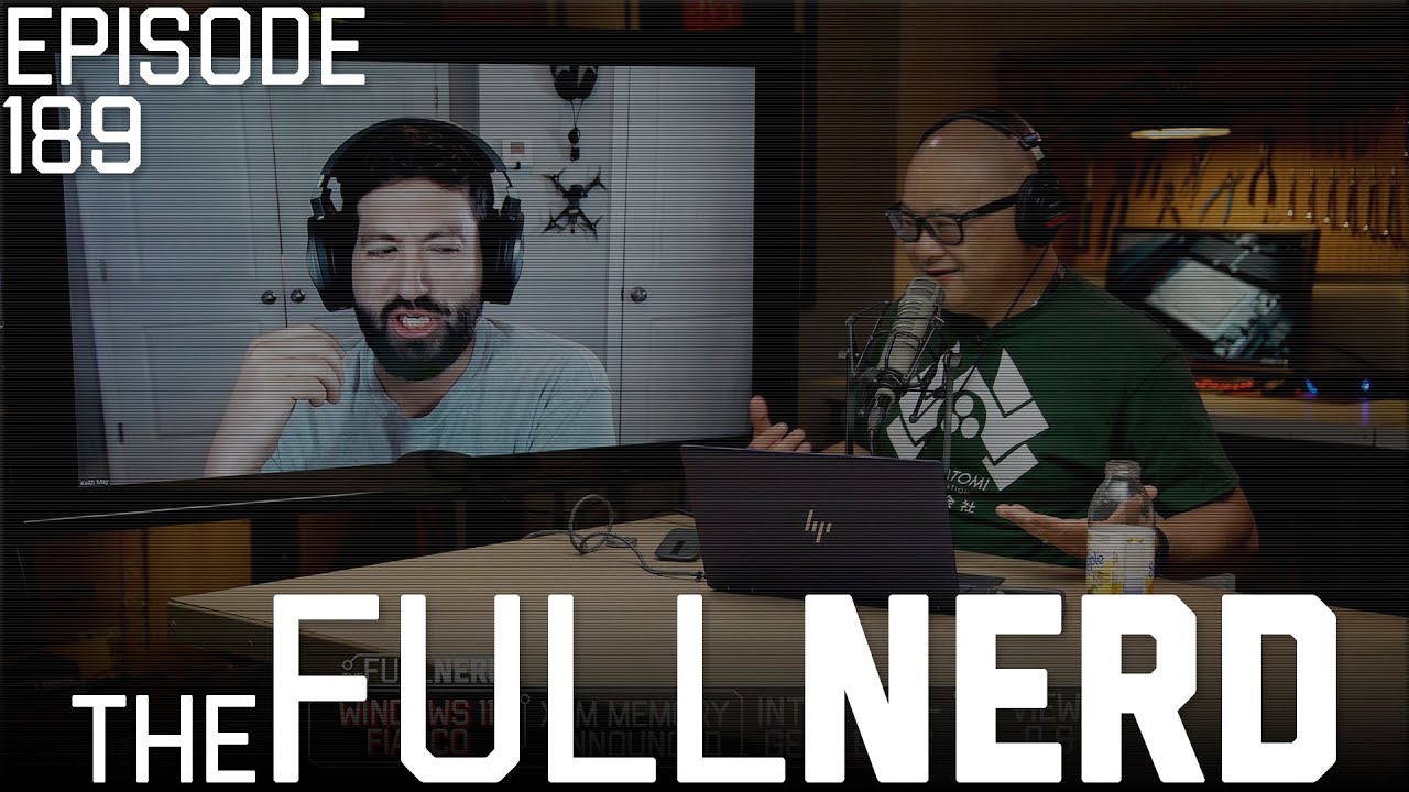 Windows 11 Security Fiasco, XFM Memory VS M. 2, Intel 12th-Gen Leaks, Q&A - The Full Nerd ep. 189