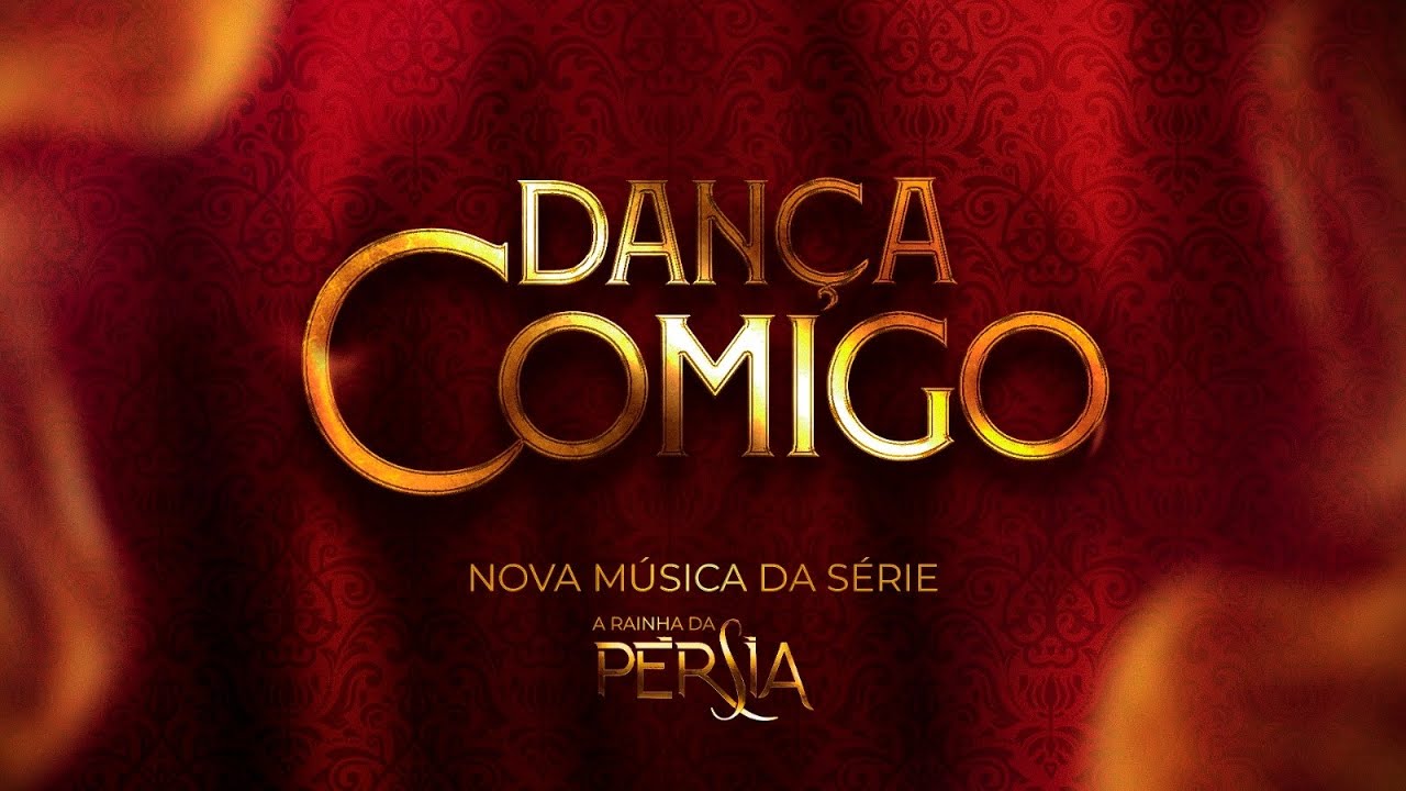 MÚSICA: DANÇA COMIGO - SÉRIE A RAINHA DA PÉRSIA - MEGA DANCE MUSICAL FJU 2024