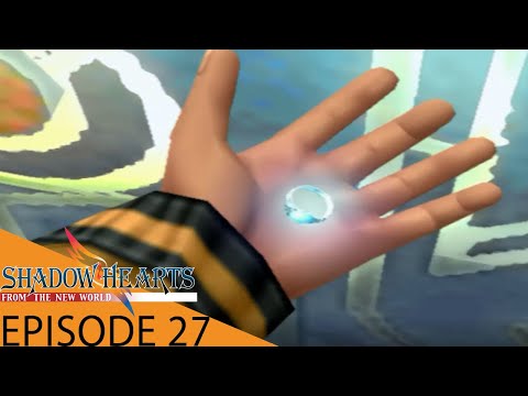 Shadow Hearts: From the New World - Episode 27: The First Ring