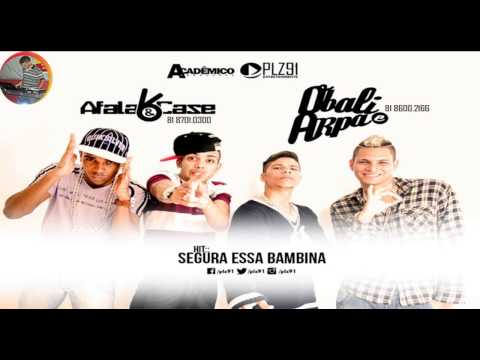 AFALA E CASE & OBALI E ARPA - SEGURA ESSA BAMBINA