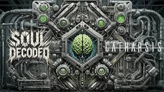 Soul Decoded - Catharsis  (Pitchshifter Cover)