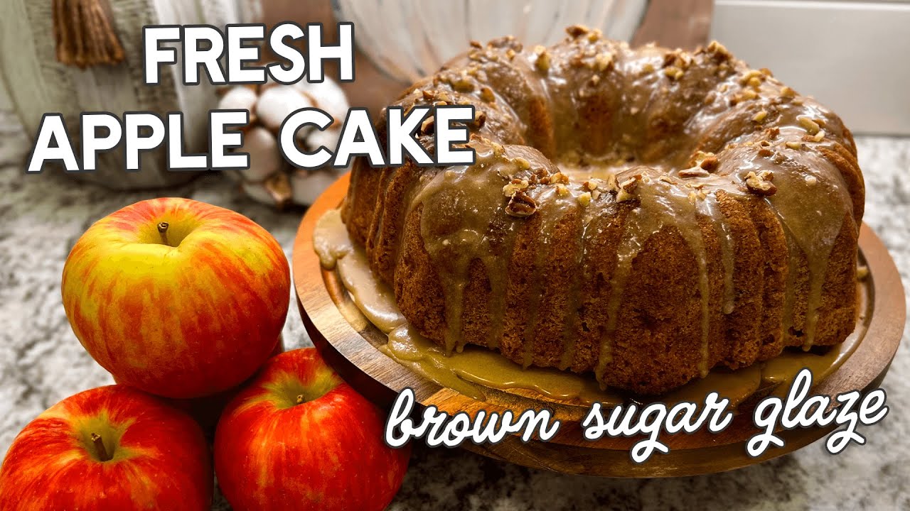 Fresh Apple Cake with Brown Sugar Glaze | Perfect Fall Dessert