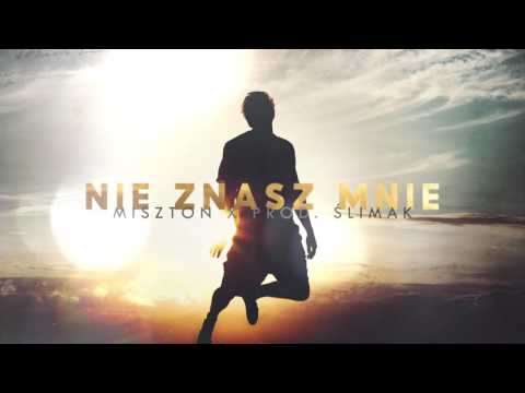 Miszton - Nie znasz mnie (prod.Ślimak)