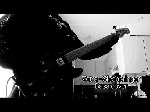 Zetra - Sleepbringer (Bass Cover)