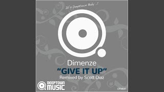 Give It Up (Scott Diaz Rice N&#39; Nipe Rub)