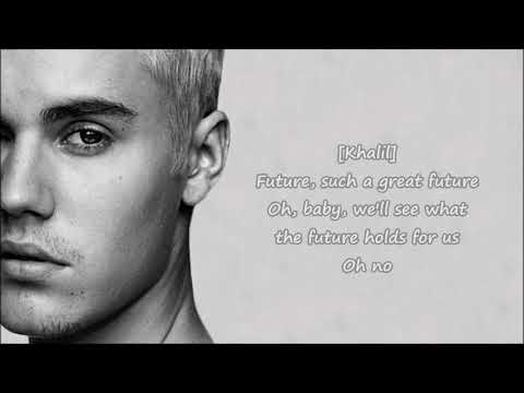 Justin Bieber ft Khalil, Kehlani | Future (UNREALISED) | Paroles | 2015