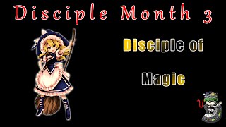 Disciple Month 3 - Disciple of Magic [Fighting of the Spirit, magic-related themes]