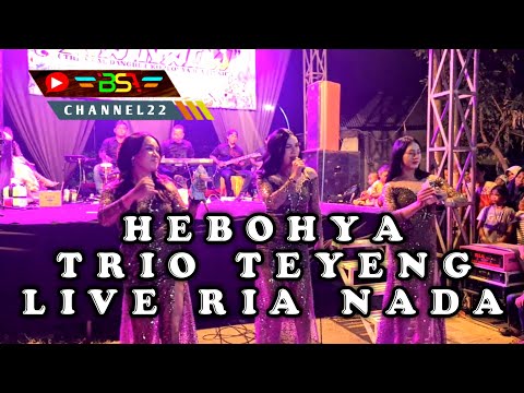 Hebohnya TRIO TEYENG Dalam Live RIA NADA.