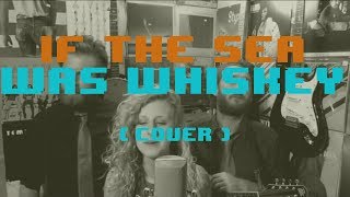 If The Sea Was Whiskey (Chris Thile Cover): The Rum Sessions