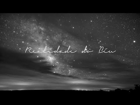 Realidade Do Céu video