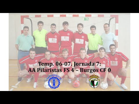 Temp. 06-07. Jornada 7: AA Pilaristas FS 4 - Burgos CF 0