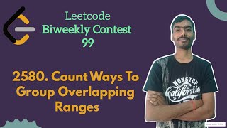 YouTube video 'Count Ways to Group Overlapping Ranges||  leetcode Biweekly 99 || Leetcode Medium'