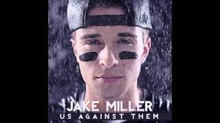 Jake Miller - High Life (feat. Jeremy Thurber)