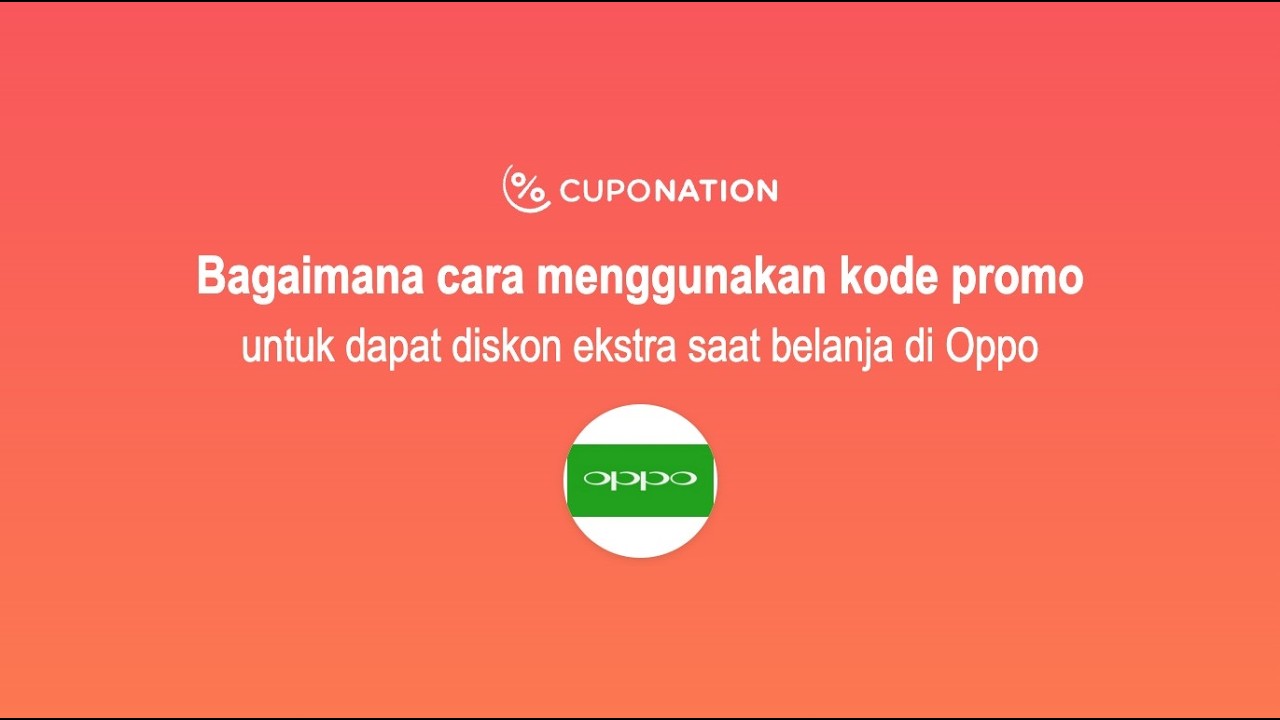 Langkah-langkah mengaktifkan kode promo Oppo