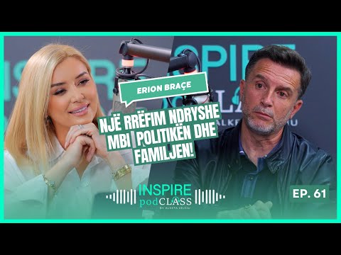 Erion Braçe, një rrëfim ndryshe mbi  politikën dhe familjen!