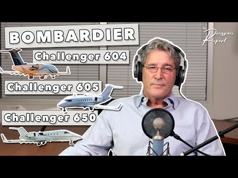 Session 9: Bombardier Challenger 604, Challenger 605 & Challenger 650 | The Rousseau Report