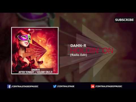 Damn-R - Holdin´ on (Radio Edit)