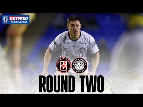 Challenge Cup Round 2: Crusaders vs Vikings