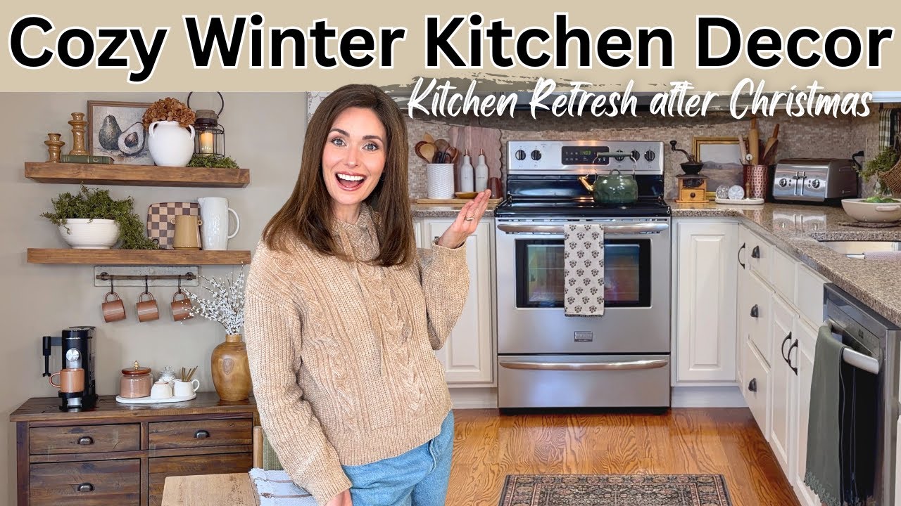 Cozy Winter Kitchen Decor Ideas | Kitchen Refresh | How to Decorate after Christmas