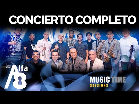 Los Alfa 8 - Concierto Completo - Music Time Sessions - En Vivo