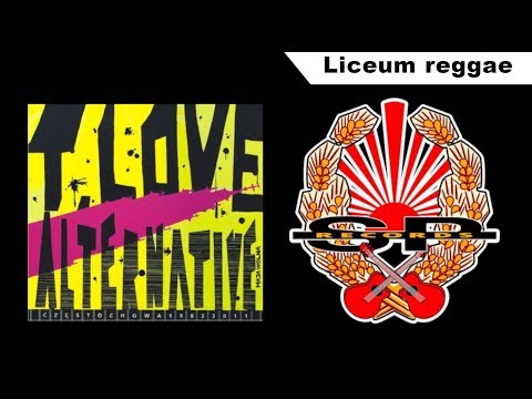 T.LOVE ALTERNATIVE - Liceum reggae [OFFICIAL AUDIO]