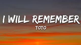 Toto - I Will Remember (Lyrics)