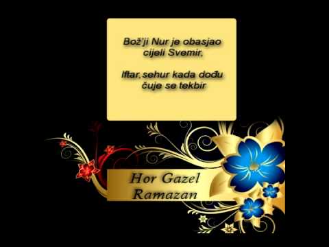 Hor Gazel - Ramazan  [Tekst ilahije ]