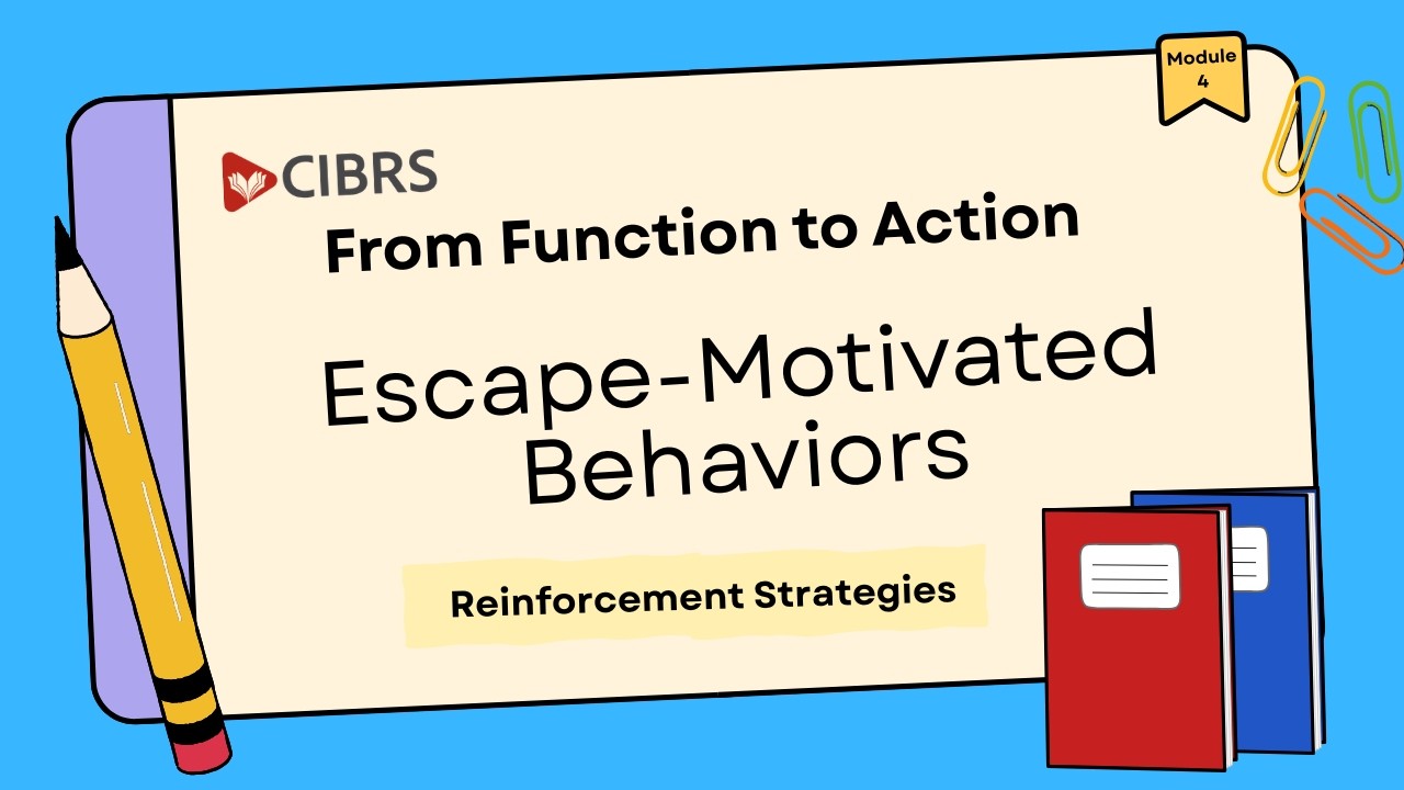 Escape-Motivated Behaviors -4-Reinforcement Strategies