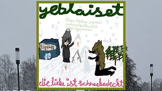 Musik-Video-Miniaturansicht zu die liebe ist schneebedeckt Songtext von yeblaiset