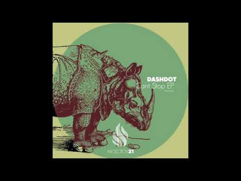 Dashdot - Cant Stop (Original Mix)