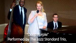 &quot;Deep Purple&quot; performed by Peggy Alee &amp; The Jazz Standard Trio