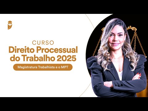Curso Direito Processual do Trabalho (Magistratura Trabalhista e o MPT) 2025