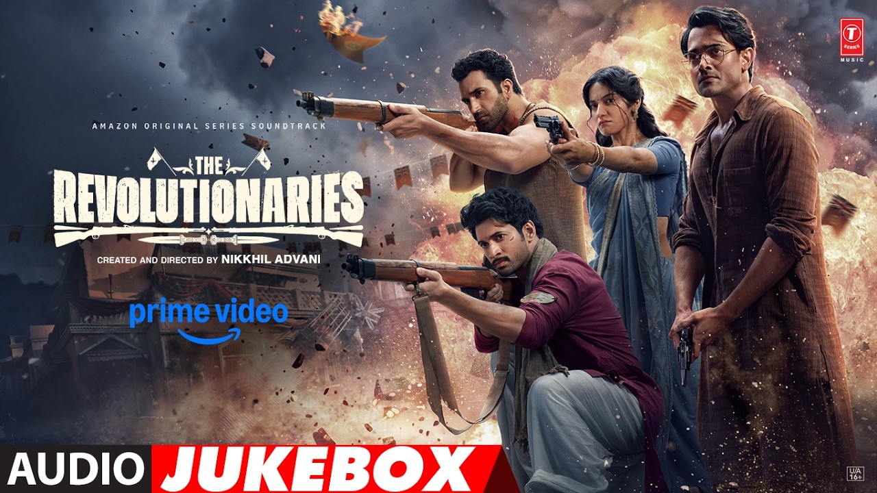 The Revolutionaries (Full Album): Bhuvan Bam,Rohit Saraf,Pratibha Ranta | Nikkhil Advani | T-Series
