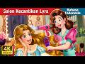 Lyra S Beauty Salon Lyra S Beauty Salon Indonesian Fairy Tales IndonesianFairyTales