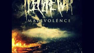 I Declare War - Malevolence