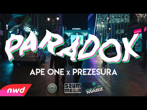 APE ONE x PREZESURA - PARADOX (PROD. OER, SCRATCH. DJ CUTAHEAD)