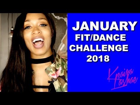 NEW 21 DAY FIT/DANCE CHALLENGE (2018) -Keaira LaShae