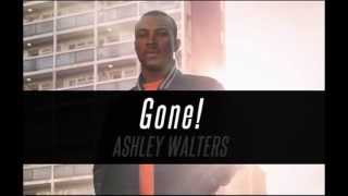 Gone - Ashley Walters
