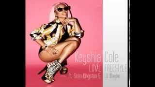 Keyshia Cole - Loyal (Freestyle) ft. Sean Kingston & Lil Wayne