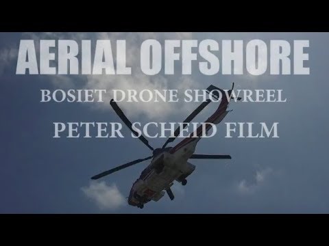 Drone Showreel Offshore Oil & Gas – BOSIET, HUET certified Director of Photography