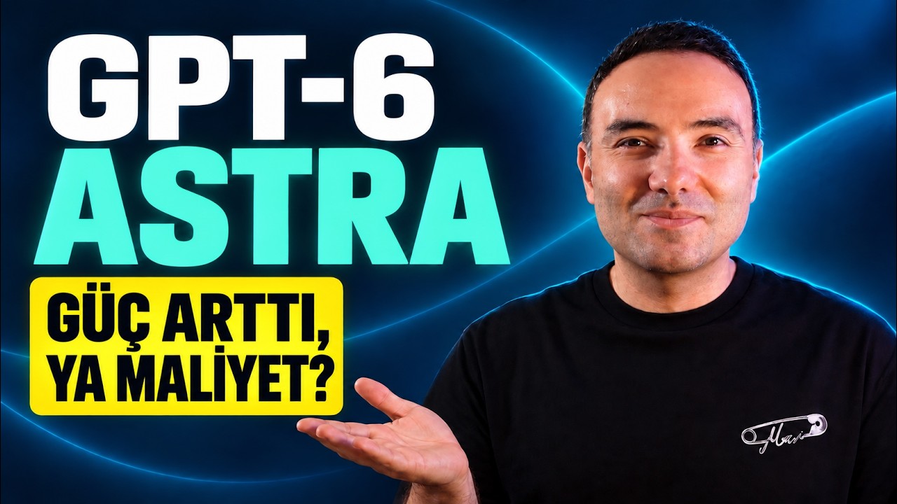 GPT-6 Astra: Büyük Güç, Büyük Kota Tüketimi mi?