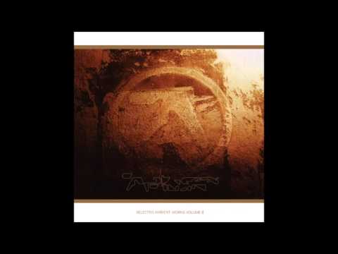 Aphex Twin - Selected Ambient Works Volume II CD2 (1994)