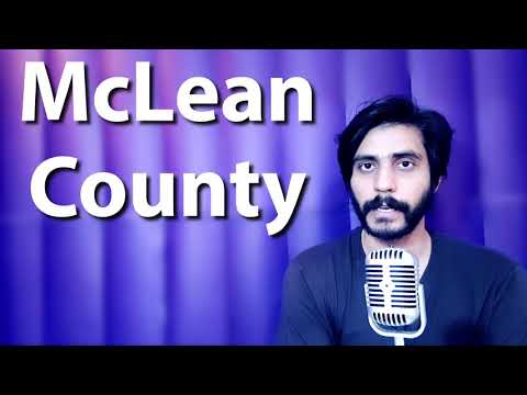 How To Pronounce McLean County